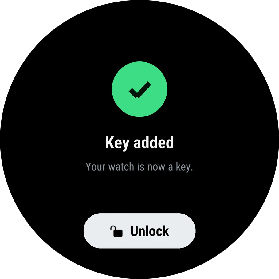 Key added. Your watch is now a key. Unlock.